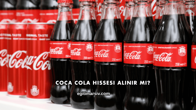 Coca Cola Hissesi Alınır mı?