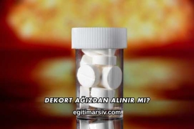 Dekort Ağızdan Alınır mı?