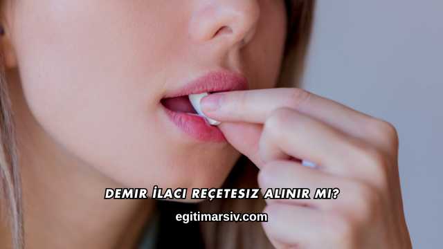 Demir İlacı Reçetesiz Alınır mı?