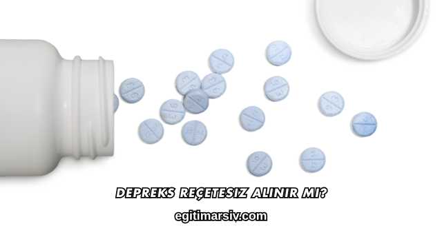 Depreks Reçetesiz Alınır mı?