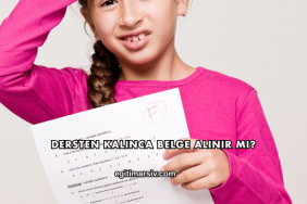 Dersten Kalınca Belge Alınır mı?