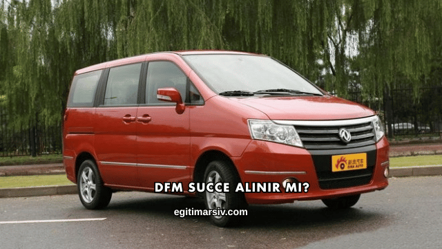 Dfm Succe Alınır mı?