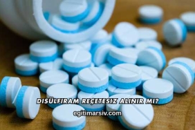 Disülfiram Reçetesiz Alınır mı?