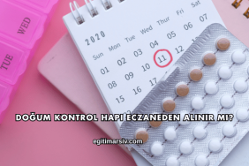 Doğum Kontrol Hapı Eczaneden Alınır mı?