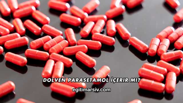 Dolven Parasetamol İçerir mi?