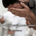 Duş Almadan Gusül Abdesti Alınır mı?
