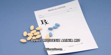 Duxet Reçetesiz Alınır mı?