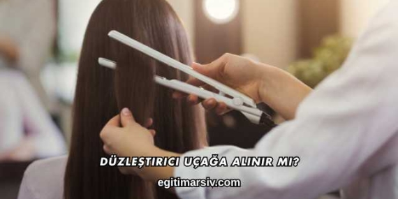 Düzleştirici Uçağa Alınır mı?