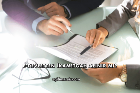 E-Devletten İkametgah Alınır mı?