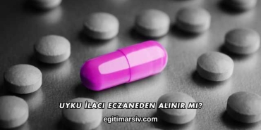 Uyku İlacı Eczaneden Alınır mı?