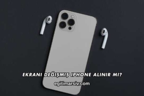 Ekranı Değişmiş iPhone Alınır mı?
