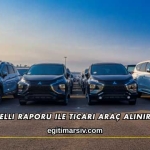 Engelli Raporu ile Ticari Araç Alınır mı?