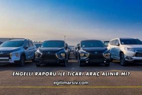 Engelli Raporu ile Ticari Araç Alınır mı?