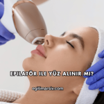 Epilatör ile Yüz Alınır mı?
