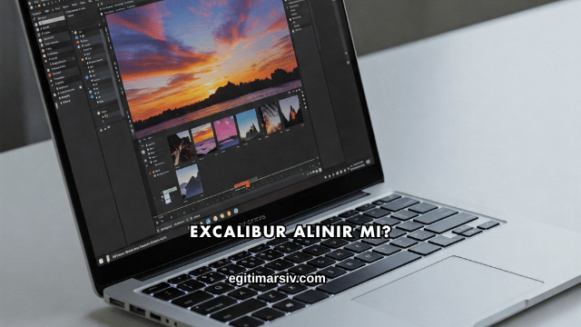 Excalibur Alınır mı?