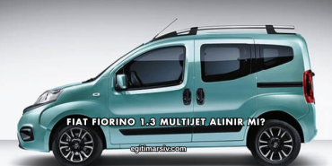Fiat Fiorino 1.3 Multijet Alınır mı?