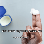 Fito Krem Reçetesiz Alınır mı?