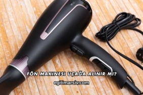 Fön Makinesi Uçağa Alınır mı?