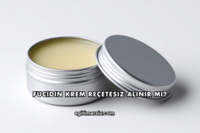 Fucidin Krem Reçetesiz Alınır mı?