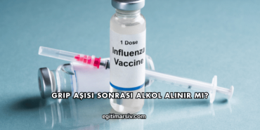 Grip Aşısı Sonrası Alkol Alınır mı?