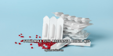 Gynomax Fitil Reçetesiz Alınır mı?