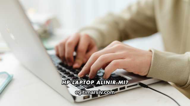 HP Laptop Alınır mı?