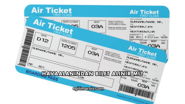 Havaalanından Bilet Alınır mı?