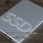 Hikvision SSD Alınır mı?