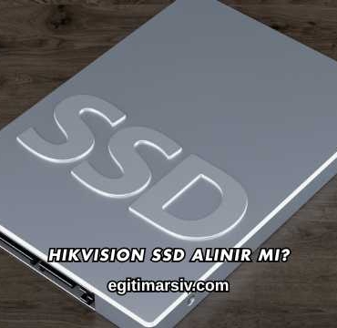 Hikvision SSD Alınır mı?
