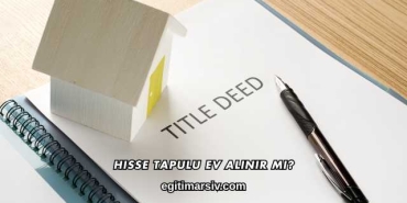Hisse Tapulu Ev Alınır mı?