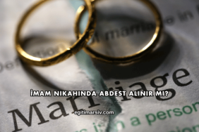 İmam Nikahında Abdest Alınır mı?