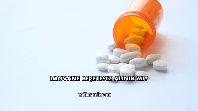 Imovane Reçetesiz Alınır mı?