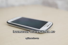 İnternetten Telefon Alınır mı?
