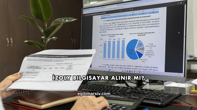 İzoly Bilgisayar Alınır mı?