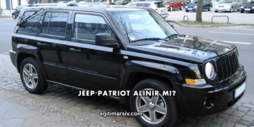 Jeep Patriot Alınır mı?
