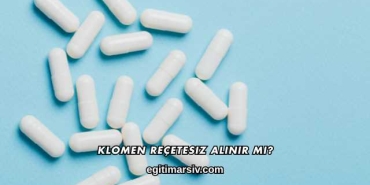 Klomen Reçetesiz Alınır mı?