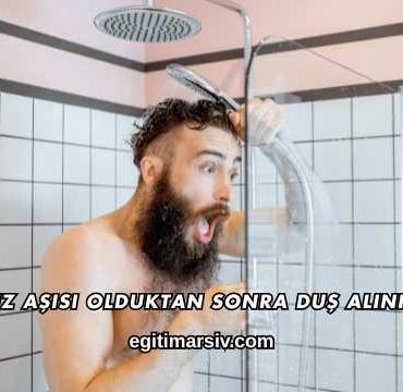 Kuduz Aşısı Olduktan Sonra Duş Alınır mı?