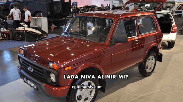 Lada Niva Alınır mı?