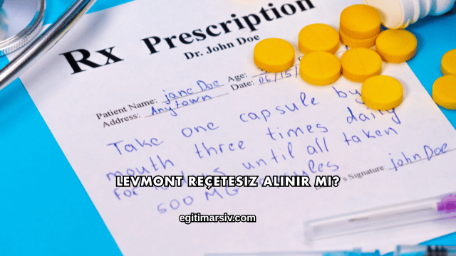 Levmont Reçetesiz Alınır mı?