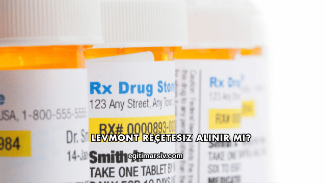 Levmont Reçetesiz Alınır mı?