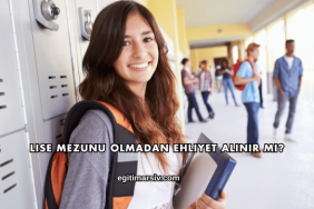 Lise Mezunu Olmadan Ehliyet Alınır mı?