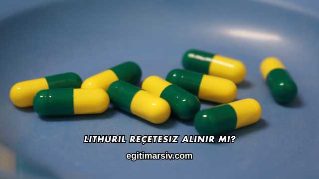 Lithuril Reçetesiz Alınır mı?