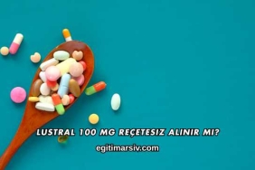 Lustral 100 Mg Reçetesiz Alınır mı?
