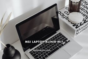 MSI Laptop Alınır mı?