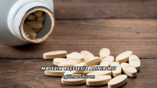 Majezik Reçetesiz Alınır mı?