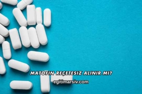 Matofin Reçetesiz Alınır mı?