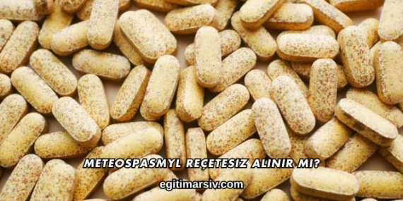 Meteospasmyl Reçetesiz Alınır mı?