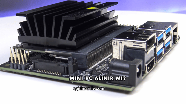Mini PC Alınır mı?