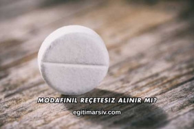 Modafinil Reçetesiz Alınır mı