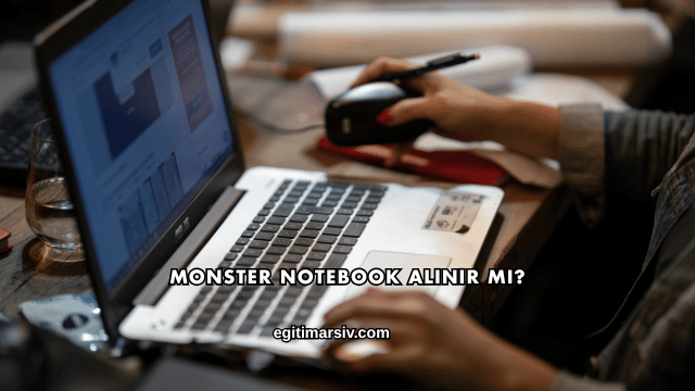Monster Notebook Alınır mı?
